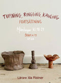 Fortsättningskurs: Tumning, ringling & kavling VT 2026